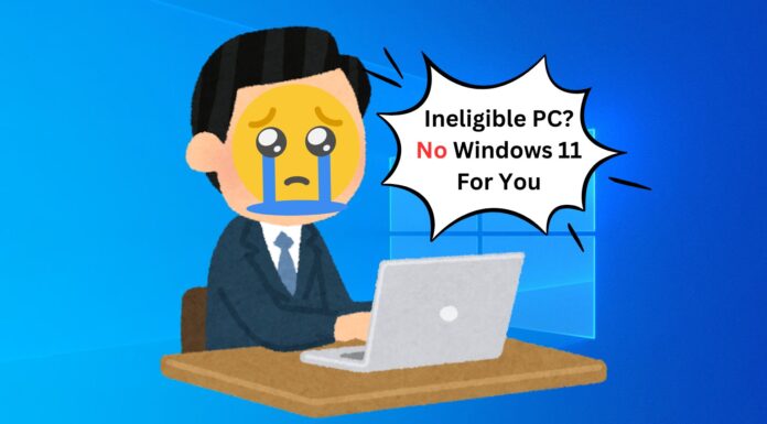 Ineligible Windows 10 PCs shouldn’t switch to Windows 11, Microsoft warns